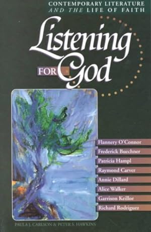 Bild des Verkufers fr Listening for God : Contemporary Literature and the Life of Faith zum Verkauf von GreatBookPricesUK