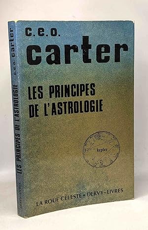 Les principes de l'astrologie - coll. la roue céleste