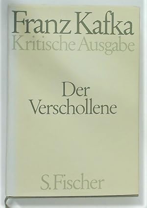 Bild des Verkufers fr Franz Kafka Kritische Ausgabe. Der Verschollene. zum Verkauf von Plurabelle Books Ltd