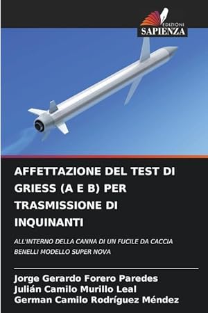 Imagen del vendedor de AFFETTAZIONE DEL TEST DI GRIESS (A E B) PER TRASMISSIONE DI INQUINANTI a la venta por moluna