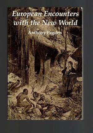 European Encounters with the New World: From Renaissance to Romanticism