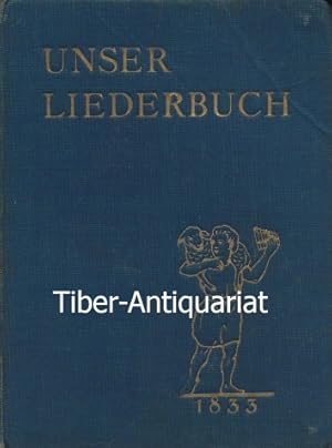 Unser Liederbuch. Brüderanstalt des Rauhen Hauses, Hamburg, in Gemeinschaft mit dem Hamburger Fer...