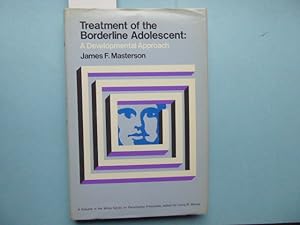 Treatment of the Borderline Adolescent. A Developmental Approach.