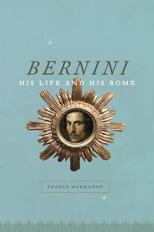Immagine del venditore per Bernini ? His Life and His Rome venduto da Pieuler Store