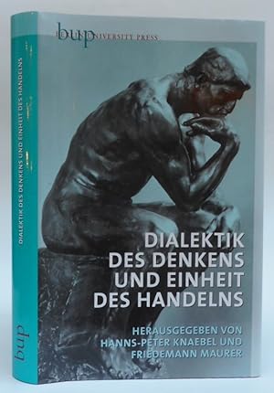 Seller image for Dialektik des Denkens und Einheit des Handelns. Was braucht die moderne Arbeits- und Leistungsgesellschaft? Mit 5 Abb. for sale by Der Buchfreund