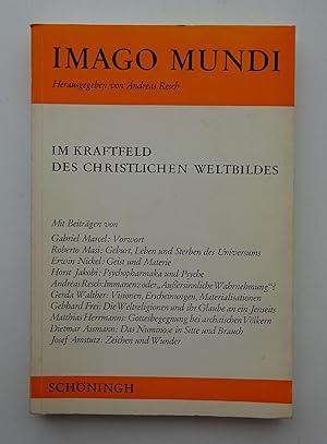 Immagine del venditore per Im Kraftfeld des christlichen Weltbildes. venduto da Der Buchfreund