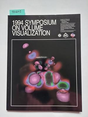 Bild des Verkufers fr Proceedings: 1994 Symposium on Volume Visualization, Washington, D.C., October 17-18, 1994 ; program co-chairs and proceedings co-editors, Arie Kaufman, Wolfgang Krueger Arie Kaufman zum Verkauf von Versandantiquariat Claudia Graf