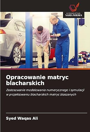 Seller image for Opracowanie matryc blacharskich for sale by moluna