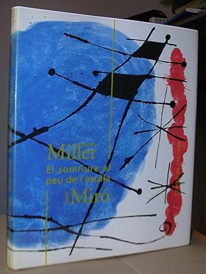 EL SOMRIURE AL PEU DE L'ESCALA. Il lustracions de Joan Miró