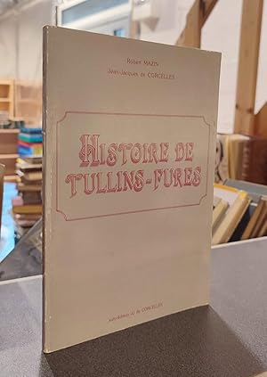 Bild des Verkufers fr Histoire de Tullins-Fures zum Verkauf von Le Beau Livre