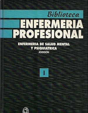 Seller image for ENFERMERIA DE SALUD MENTAL Y PSIQUIATRICA. 2 Volumenes. ns I y II Biblioteca enfermeria profesional for sale by LLIBRERIA TECNICA