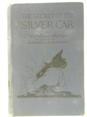 Imagen del vendedor de The Secret Of The Silver Car a la venta por World of Rare Books