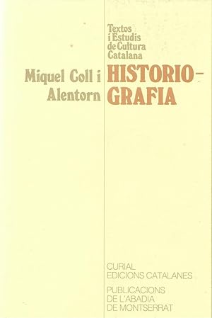 Image du vendeur pour HISTORIOGRAFIA. Textos i Estudis de Cultura Catalana. Obres 1 mis en vente par LLIBRERIA TECNICA
