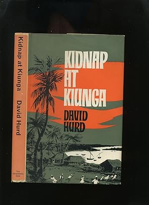 Seller image for Kidnap at Kiunga for sale by Roger Lucas Booksellers