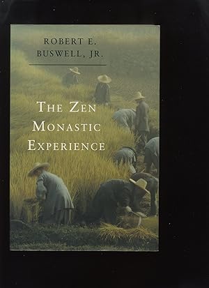 Bild des Verkufers fr The Zen Monastic Experience; Buddhist Practice in Contemporary Korea zum Verkauf von Roger Lucas Booksellers