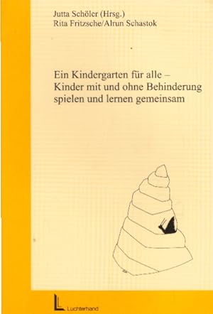 Seller image for Ein Kindergarten fr alle: Kinder mit und ohne Behinderung spielen und lernen gemeinsam (Gemeinsames Leben und Lernen: Integration von Menschen mit Behinderungen) for sale by AMAHOFF- Bookstores