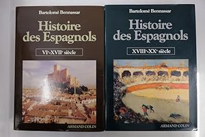 Immagine del venditore per Histoire des espagnols - Tomes I (VIe-XVIIe sicle) et II (XVIIIe-XXe sicle) venduto da Librairie du Levant