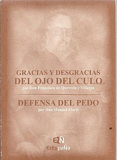 Seller image for GRACIAS Y DESGRACIAS DEL OJO DEL CULO/DEFENSA DEL PEDO for sale by Palabras & Cosas