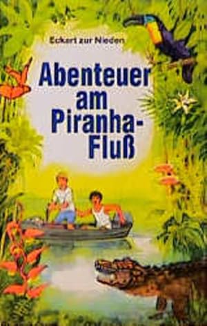 Bild des Verkufers fr Abenteuer am Piranha-Fluss: Ein Missions-Rtselkrimi (TELOS - Kinderbcher) zum Verkauf von Gerald Wollermann