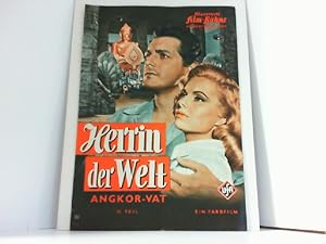 Illustrierte Film-Bühne - Filmprogramm Nr. 05255 - Herrin der Welt. Angkor-Vat. 2. Teil. Vereinig...