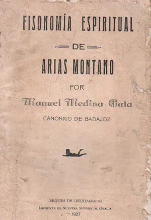 FISIONOMIA ESPIRITUAL DE ARIAS MONTANO