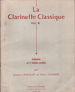 Seller image for LA CLARINETTE CLASSIQUE VOL. B for sale by Librera Raimundo