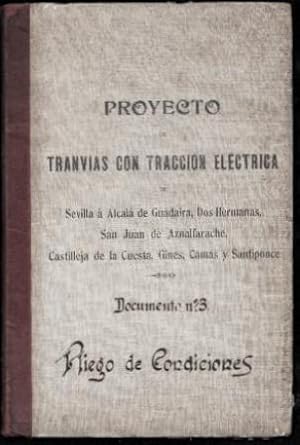 PROYECTO DE TRANVIAS CON TRACCION ELECTRICA DOCUMENTO Nº 3 PLIEGO DE CONDICIONES