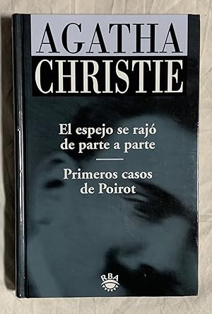 EL ESPEJO SE RAJÓ DE PARTE A PARTE - PRIMEROS CASOS DE POIROT