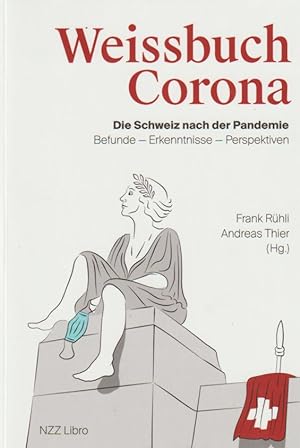 Seller image for Weissbuch Corona: Die Schweiz nach der Pandemie. Befunde - Erkenntnisse - Perspektiven for sale by Falkensteiner