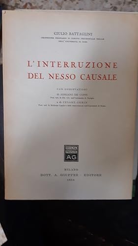 Seller image for L'INTERRUZIONE DEL NESSO CAUSALE for sale by Libreria D'Agostino