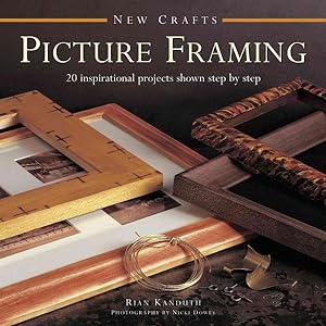 Image du vendeur pour New Crafts Picture Framing : 20 Inspirational Projects Shown Step by Step mis en vente par GreatBookPricesUK