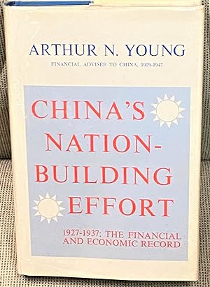 Image du vendeur pour China's Nation-Building Effort, 1927-1937: The Financial and Economic Record mis en vente par My Book Heaven