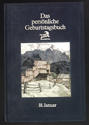 Bild des Verkufers fr Das persnliche Geburtstagsbuch; 18. Januar zum Verkauf von books4less (Versandantiquariat Petra Gros GmbH & Co. KG)