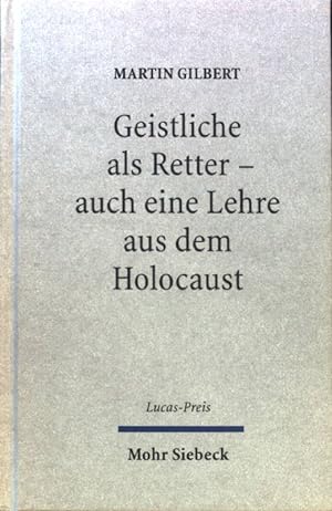 Bild des Verkufers fr Geistliche als Retter - auch eine Lehre aus dem Holocaust. Lucas-Preis ; 2003; zum Verkauf von books4less (Versandantiquariat Petra Gros GmbH & Co. KG)