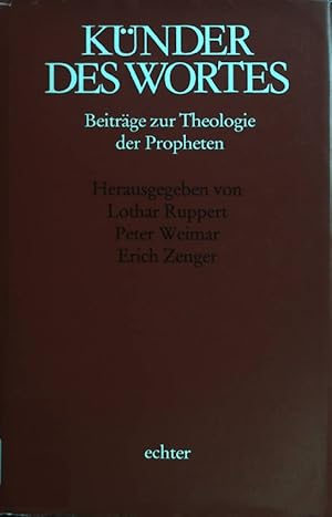 Seller image for Knder des Wortes : Beitr. zur Theologie d. Propheten ; Josef Schreiner zum 60. Geburtstag. for sale by books4less (Versandantiquariat Petra Gros GmbH & Co. KG)