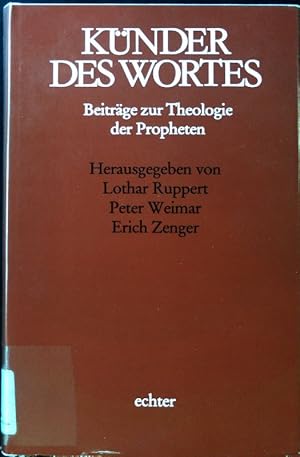 Bild des Verkufers fr Knder des Wortes : Beitrag zur Theologie des Propheten ; Josef Schreiner zum 60. Geburtstag. zum Verkauf von books4less (Versandantiquariat Petra Gros GmbH & Co. KG)