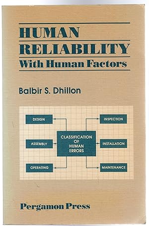 Human Reliability : With Human Factors