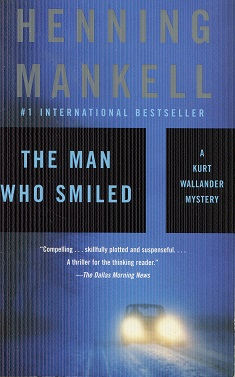 Bild des Verkufers fr The Man Who Smiled (Kurt Wallander Series) zum Verkauf von The Book Faerie