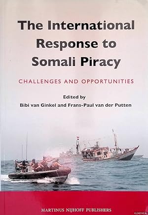 Bild des Verkufers fr The International Response to Somali Piracy: Challenges and Opportunities zum Verkauf von Klondyke