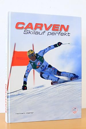 Bild des Verkufers fr Carven. Skilauf perfekt. Offizielles Lehrbuch der sterreichischen Skiinstruktoren zum Verkauf von AMSELBEIN - Antiquariat und Neubuch