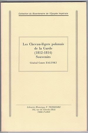 Les Chevau-légers polonais de la Garde (1812-1814). Souvenirs. Extraits du Carnet de la Sabretach...