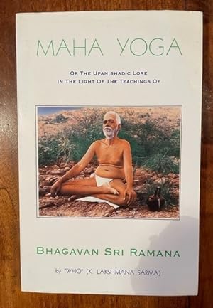 Imagen del vendedor de Maha Yoga (Or the Upanishadic Lore in the Light of the Teachings of Bhagavan Sri Ramana a la venta por Special Collection