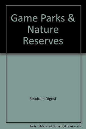 Seller image for Game Parks & Nature Reserves for sale by WeBuyBooks