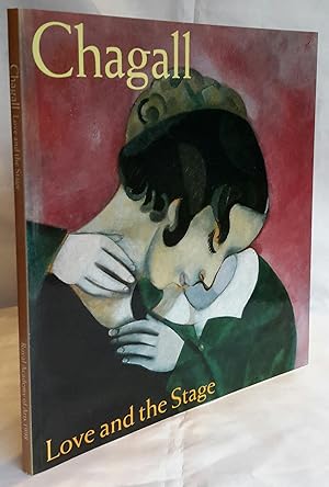 Image du vendeur pour Chagall. Love and the Stage. 1914-1922. ROYAL ACADEMY OF ARTS CATALOGUE. mis en vente par Addyman Books