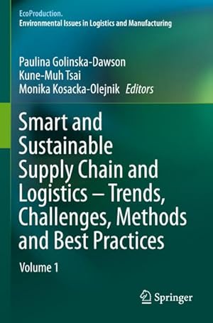 Immagine del venditore per Smart and Sustainable Supply Chain and Logistics  Trends, Challenges, Methods and Best Practices venduto da BuchWeltWeit Ludwig Meier e.K.