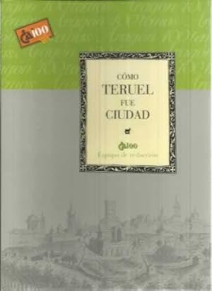 Immagine del venditore per Cmo Teruel fue Ciudad venduto da Els llibres de la Vallrovira