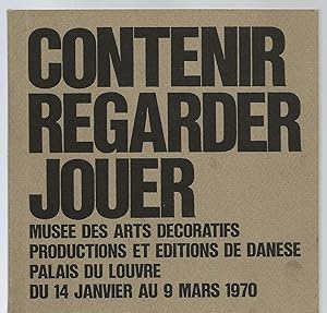 Contenir Regarder Jouer - exposition des Productions et Editions de Danese