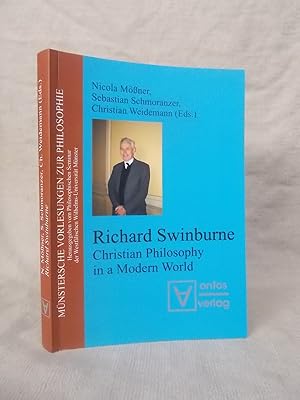 Seller image for RICHARD SWINBURNE : CHRISTIAN PHILOSOPHY IN A MODERN WORLD. [NO 11 OF THE MNSTERSCHE VORLESUNGEN ZUR PHILOSOPHIE SERIES] for sale by Gage Postal Books