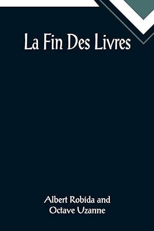Seller image for La Fin Des Livres for sale by moluna