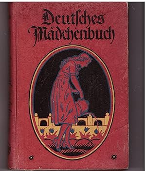 Image du vendeur pour Deutsches Mdchenbuch. Ein Jahrbuch der Unterhaltung, Belehrung und Beschftigung. 26 Band mis en vente par Bcherpanorama Zwickau- Planitz